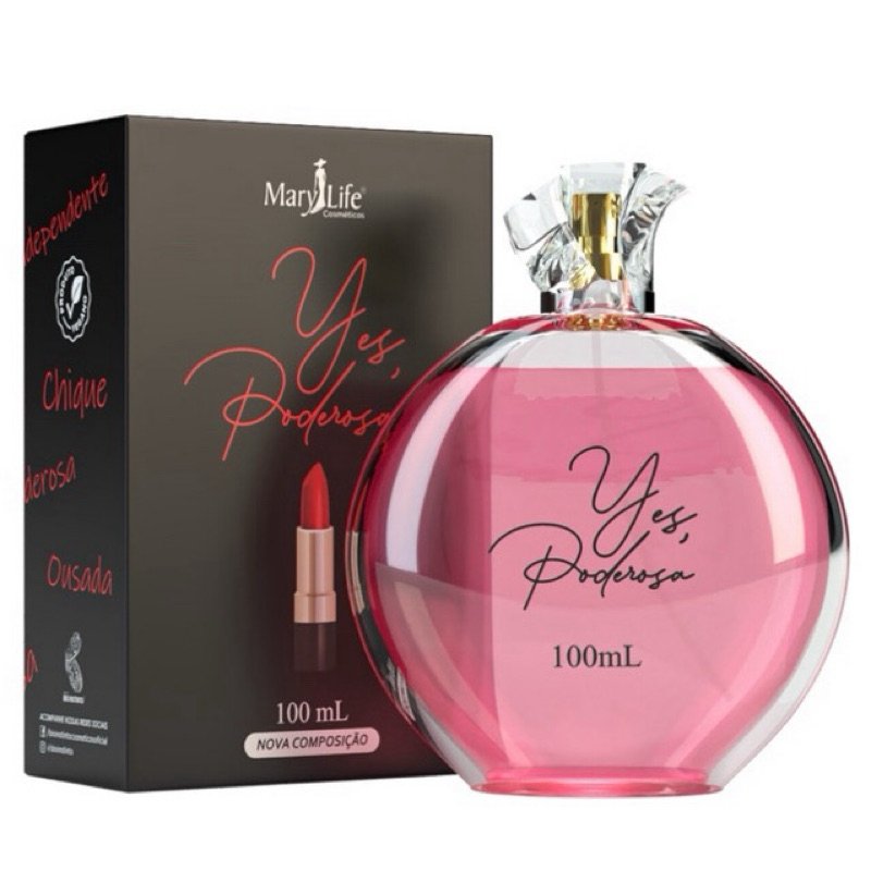 Perfume Yes Poderosa Mary Life 100mL Feminino Marcante Colônia Marcante Poderosa Envolvente Beleza